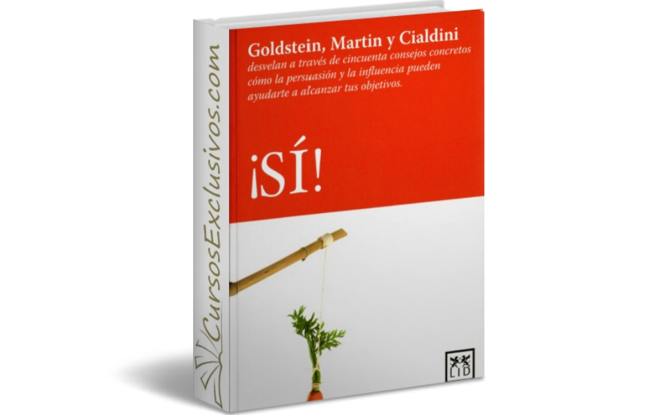 Super Pack ROBERT CIALDINI 4 3 ¡Si 50 maneras cientificamente probadas para ser persuasivo