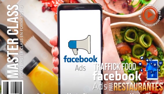 16 Traffick Food Facebook Ads para Restaurantes MasterClasses.La