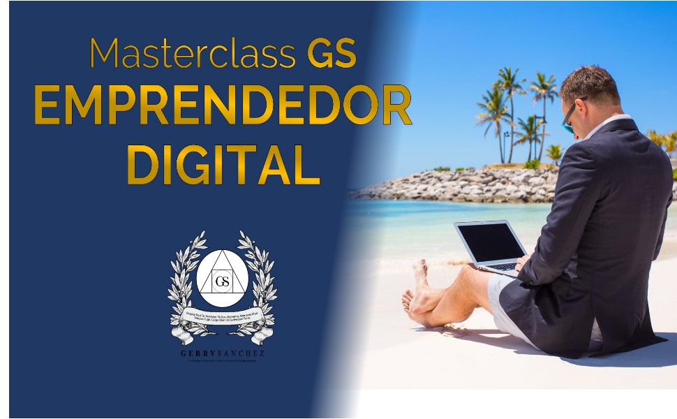 26 Masterclass GS Emprendedor Digital Gerry Sanchez CE