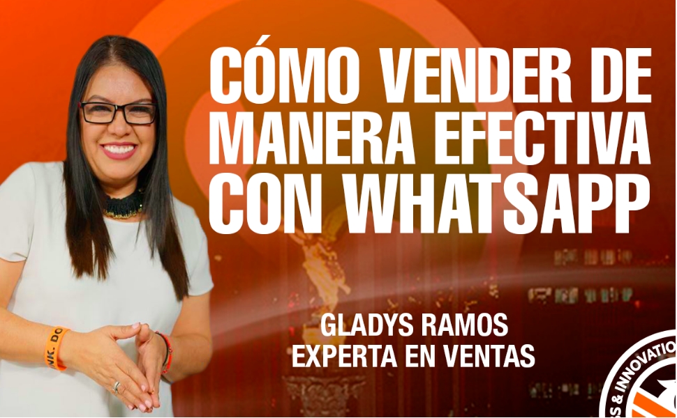 21 Como vender de manera efectiva con WhatsApp Gladys Ramos CE