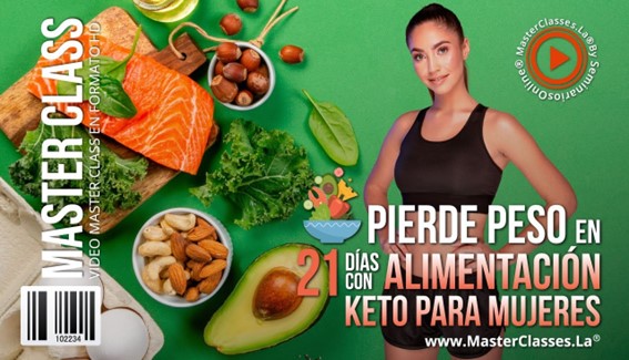 1 Pierde Peso en 21 Dias con Alimentacion Keto para Mujeres MasterClasses.La