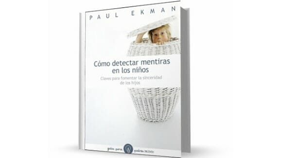 3 Como Detectar Mentiras en los Ninos Paul Ekman