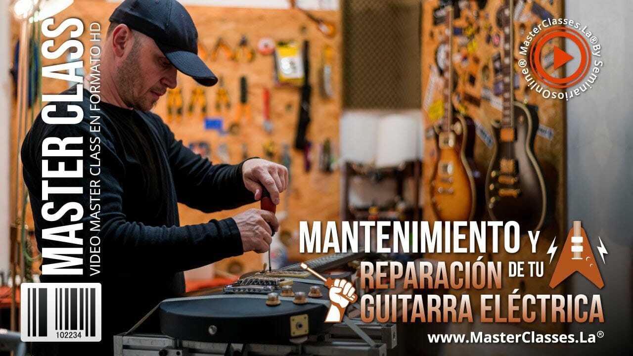 8 Mantenimiento y Reparacion de tu Guitarra Electrica
