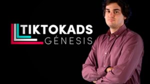 TIKTOK ADS GÉNESIS
