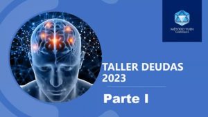Método Yuen Guadalajara - Taller Deudas Parte I