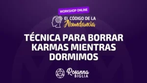 Técnica para Borrar Karmas Mientras Dormimos